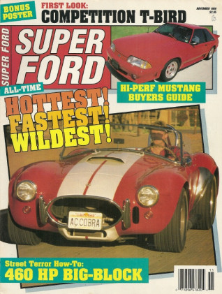 SUPER FORD 1989 NOV - HOT 460, TUNER MUSTANGS, 428CJ*